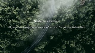 Najveći problem čoveka