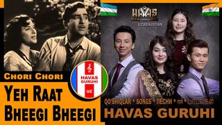 Yeh Raat Bheegi Bheegi /COVER/(Subtitle) HAVAS guruhi UZBEKISTAN 17.05.2020