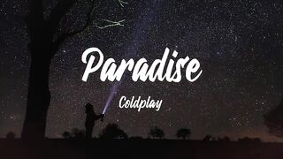Coldplay - Paradise (Lyrics)
