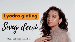 Lyodra ginting - sang dewi (lirik lagu)