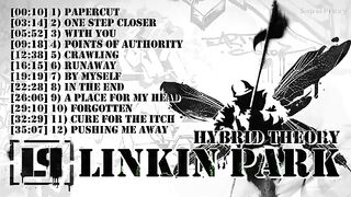 Linkin Park Hybrid Theory Full Album With Lyrics & Time Stamps