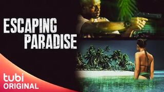 Watch Escaping Paradise Online 2023 Free