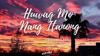 Huwag mo nang itanong-Eraserheads (Lyrics)(Acoustic cover).mp4