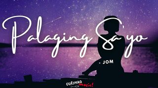 Palaging sayo-Jom (Lyrics).mp4
