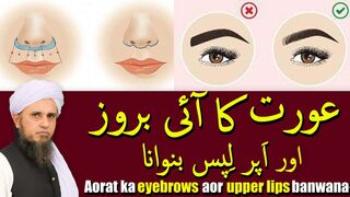 Aurat Ka Eyebrows Aur Upper Lips Banwana Kya Haram Hai l Masail Ka Hal - Solve Your Problems - Ask Mufti Tariq Masood Sahab