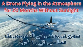 A Drone Flying in the Atmosphere for 20 Months Without Sunlight