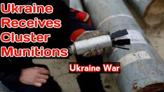 Ukraine received US cluster munitions