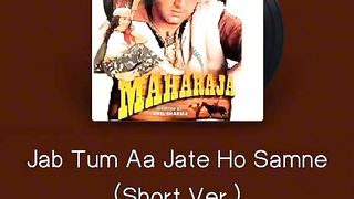 Jab Tum aa Jatay Ho Samne
