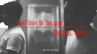 Jilvi - Don't Leave Me This Night (Official Lyric Video)
