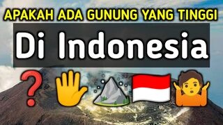 Is there a high mountain in Indonesia?