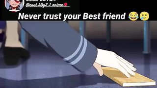 never trust your Best friend U;13#shorts