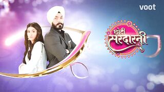 Choti Sarrdaarni - Episode 056 - Meher's care melts Sarabjeet's