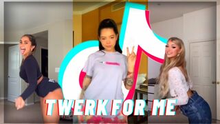 Twerk for me tiktok dance challenge compilation.
