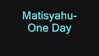 One day Matisyahu lyrics
