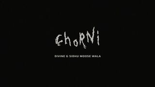 SIDHU MOOSE WALA, DIVINE - Chorni | Official Audio