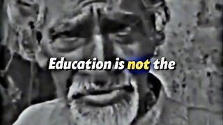 Education is not the amount of  information that is put in the human brain❤️☺
