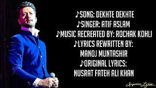 Atif Aslam - Dekhte Dekhte (Lyrics) - Batti Gul Meter Chalu