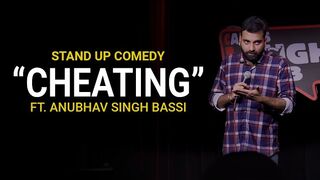 Cheating - Stand Up Comedy | Anubhav Singh Bassi |Funny Video