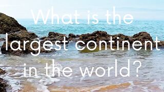 what is the largest continent in the world