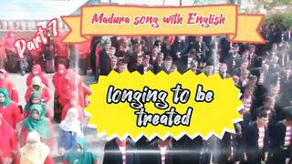longing to be treated (Madura song with English)