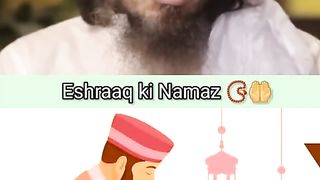 ESHRAQ KI NAMAZ ????