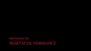 Spartacus: Vengeance Season 2 Episode 07