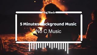 5 Minute Cinematic Background Music