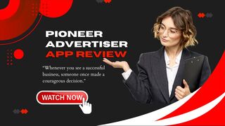 Pioneer Advertiser App Review - Unleashing Earning Potential! #PioneerAdvertiser #AppReview