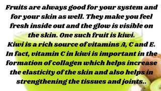 Few Kiwi secrets| Anti-aging skin| Glowing skin| Tightening the skin