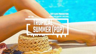 Tropical Summer