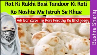 Tandoori roti ko istrah khae paratha bhol jaegy | mazedar nashta by Bushra shariq