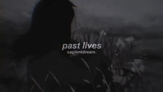 sapientdream - past lives (lyrics)