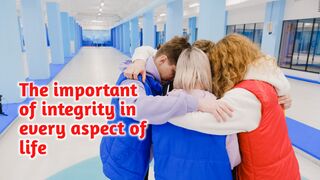 The Importance of Integrity in Every Aspect of Life
