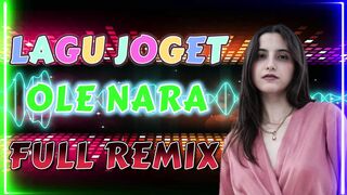 LAGU JOGET FULL REMIX OLE NARA