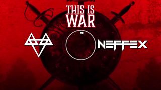 NEFFEX - This is War