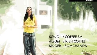 Bangla Pop Song | Coffee FM -  Somchanda  |  | Album Irish Coffee | Music Video