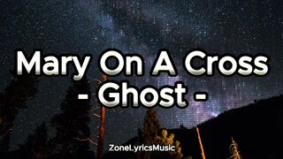 Ghost - Mary on A Cross