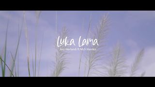 LUKA LAMA - Jovi herlandi ft MCH Haniko