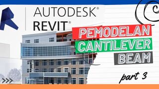 AUTODESK REVIT-TUTORIAL BIM 3D REVIT!!! PEMODELAN CANTILEVER BEAM