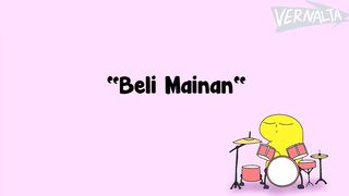 Maksa emak beli mainan waktu kecil - Vernalta Animation