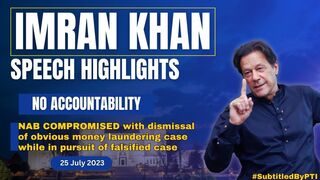 Chairman Imran Khan Speech Highlights with English Subtitles   25 July 2023