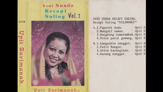 Upit Sarimanah - Seni Sunda Kecapi Suling Vol. 1