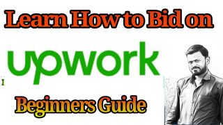 How to bid on upwork for beginners|How to bid on upwork in hindi| Getting first order by Bidding job