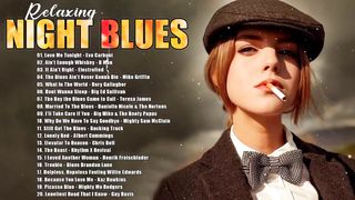 Midnight Blues Playlist - Blues Music Relaxing In The Night || A Four Hour Long Compilation