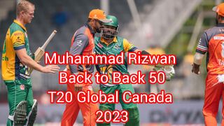 Mohammad Rizwan scores back-to-back fifties in Test and GT20 Canada 2023 #muhammadrizwan