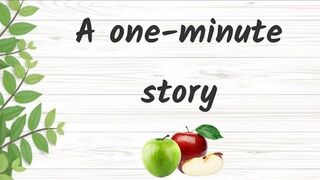 A one minute story - Short Stories - Moral Stories - #writtentreasures #shortstoriesinenglish