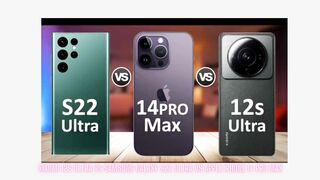 xiaomi 12s ultra vs Samsung Galaxy s22 ultra vs Apple IPhone 14 pro max Comparing