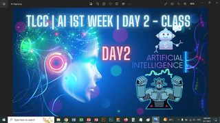 TLCC - AI 1st Week - Day 2 - TLCC Live Class