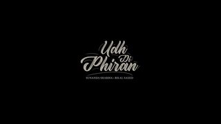 Udh_Di_Phiran__Official_Video__Sunanda_Sharma____Bilal_Saeed___New_Punjabi_Song_2023(1080p).