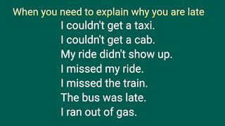 When you need to explain why you are late Learn English Grammar